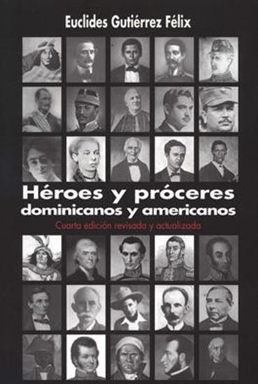 Imagen de HEROES Y PROCERES DOMINICANOS Y AMERICAN