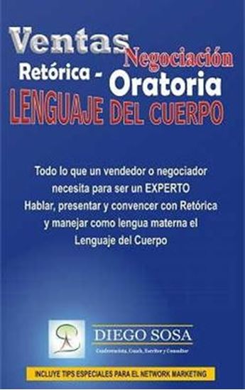 Imagen de VENTAS, NEGOCIACION, RETORICA Y ORATORIA