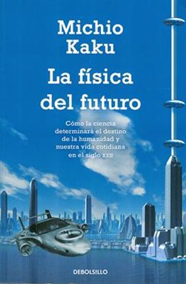 Imagen de LA FISICA DEL FUTURO (BOL)