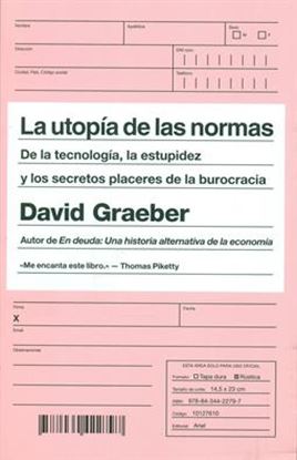 Imagen de LA UTOPIA DE LAS NORMAS (BUROCRACIA)