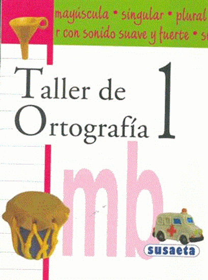 Imagen de TALLER DE ORTOGRAFIA NO.1 (SUS)