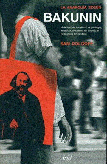 Imagen de LA ANARQUIA SEGUN BAKUNIN