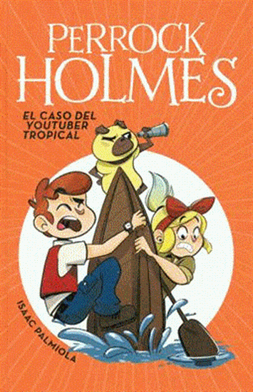 Imagen de PERROCK HOLMES 6. EL CASO DEL YOUTUBER T