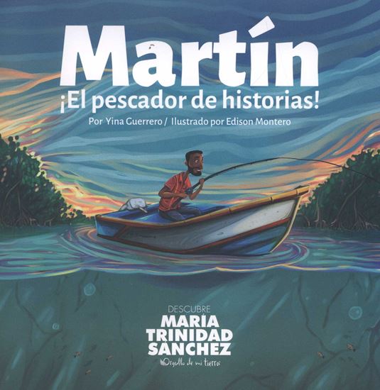 Imagen de MARTIN EL PESCADOR DE HISTORIAS (CCN)