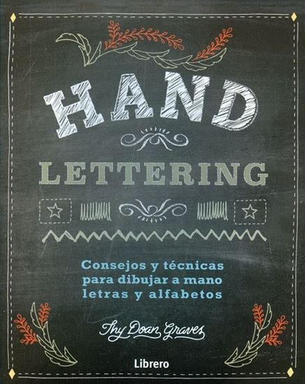 Imagen de HAND LETTERING. CONSEJOS Y TECNICAS PARA