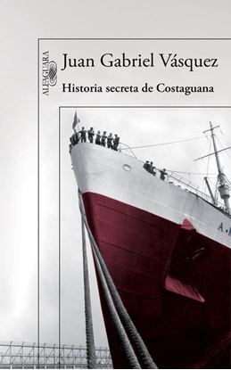 Imagen de HISTORIA SECRETA DE COSTAGUANA