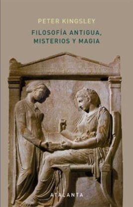 Imagen de FILOSOFIA ANTIGUA, MISTERIOS Y MAGIA