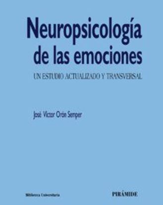 Imagen de NEUROPSICOLOGIA DE LAS EMOCIONES