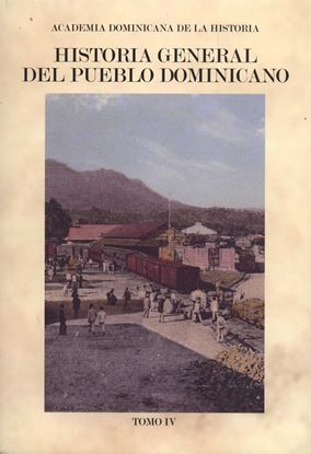 Imagen de HISTORIA GENERAL DEL PUEBLO DOM. IV.