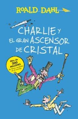 Imagen de CHARLIE Y EL GRAN ASCENSOR DE CRISTAL