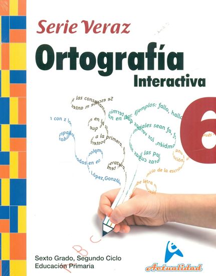 Imagen de ORTOGRAFIA INTERACTIVA 6 SERIE VERAZ