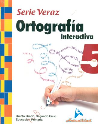 Imagen de ORTOGRAFIA INTERACTIVA 5 SERIE VERAZ