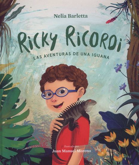 Imagen de RICKY RICORDI. LAS AVENTURAS DE UNA IGUA