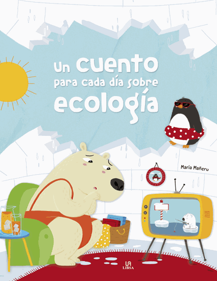 Imagen de UN CUENTO PARA CADA DIA SOBRE ECOLOGIA