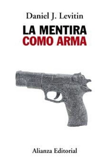 Imagen de LA MENTIRA COMO ARMA