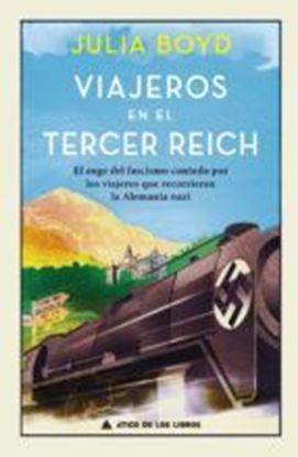 Imagen de LOS VIAJEROS DEL TERCER REICH