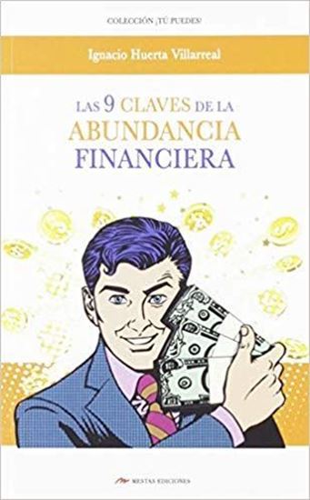 Imagen de LAS 9 CLAVES DE LA ABUNDANCIA FINANCIERA