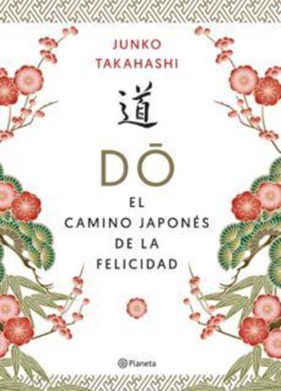 Imagen de DO. EL CAMINO JAPONES DE LA FELICIDAD