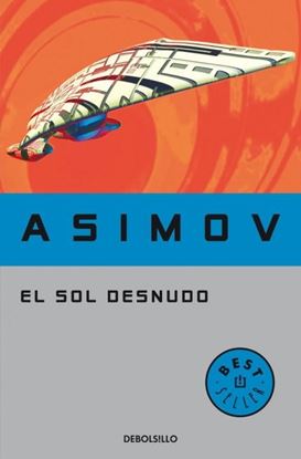 Imagen de EL SOL DESNUDO (ROBOTS 3 ) (BOL)