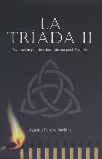 Imagen de LA TRIADA II. EVOLUCION POLITICA DOM.