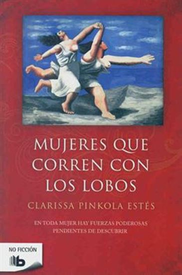 Mujeres Que Corren Con Los Lobos Clarissa Pinkola Bol -sd