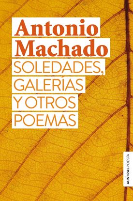 Imagen de SOLEDADES, GALERIAS Y OTROS POEMAS (BOL)