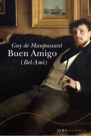 Imagen de BUEN AMIGO (BEL AMI) (TD)