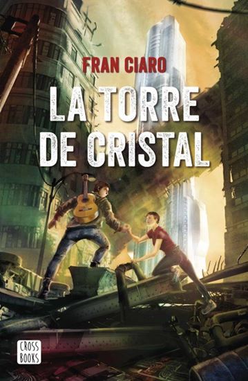 A Torre de Cristal by Robert Silverberg