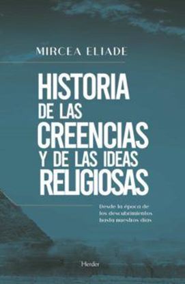 Imagen de HISTORIA DE LAS CREENCIAS Y DE LAS IDEAS