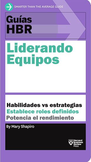 Imagen de GUIA HBR. LIDERANDO EQUIPOS