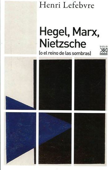 Imagen de HEGEL, MARX, NIETZSCHE