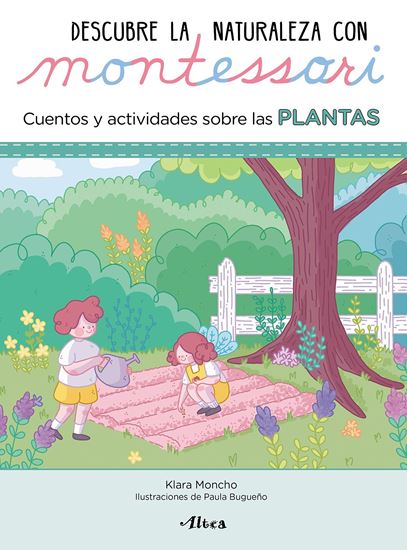 Imagen de PLANTAS. DESCUBRE NATURALEZA MONTESSORI