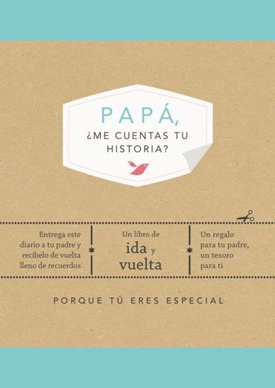 Imagen de PAPA, ¿ME CUENTAS TU HISTORIA?