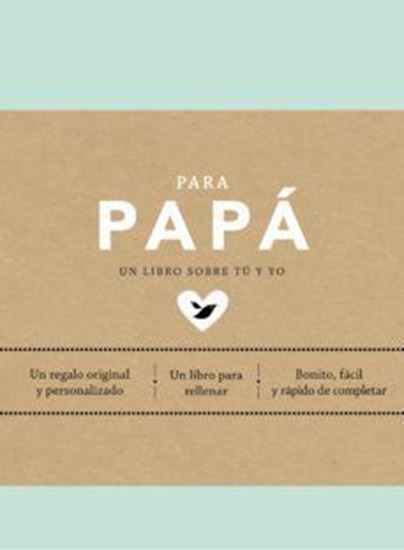 Imagen de PARA PAPA. UN LIBRO SOBRE TU Y YO (BOL)