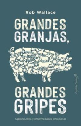 Imagen de GRANDES GRANJAS, GRANDES GRIPE