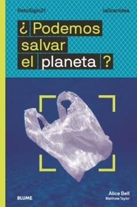 Imagen de LAGRANIDEA. ¿PODEMOS SALVAR EL PLANETA?