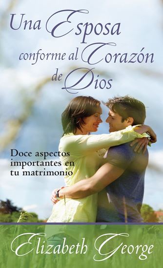 Imagen de UNA ESPOSA CONFORME AL CORAZON DE DIOS (