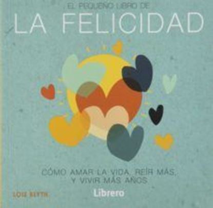 Imagen de PEQUEÑO LIBRO DE LA FELICIDAD