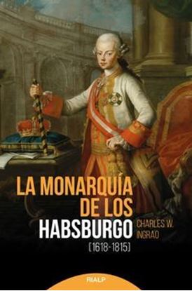 Imagen de LA MONARQUIA DE LOS HABSBURGOS