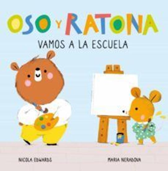 Imagen de OSO Y RATONA. VAMOS A LA ESCUELA