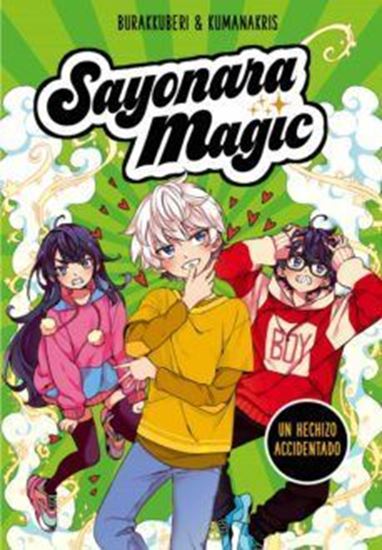 Imagen de SAYONARA MAGIC 2. UN HECHIZO ACCIDENTADO