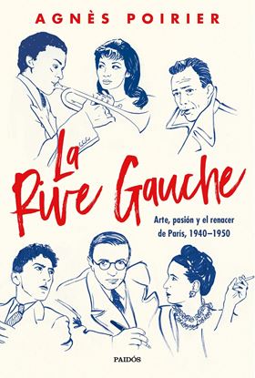 Imagen de LA RIVE GAUCHE. ARTE, PASION Y EL RENACE