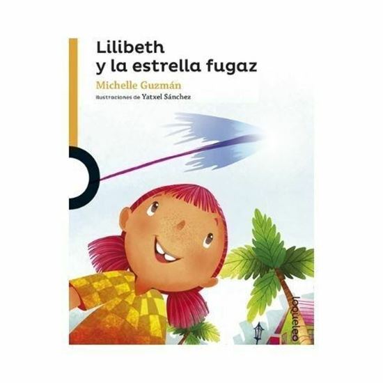 Imagen de LILIBETH Y LA ESTRELLA FUGAZ - LOQUELEO