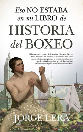 Imagen de ESO NO ESTABA. HIST. DEL BOXEO