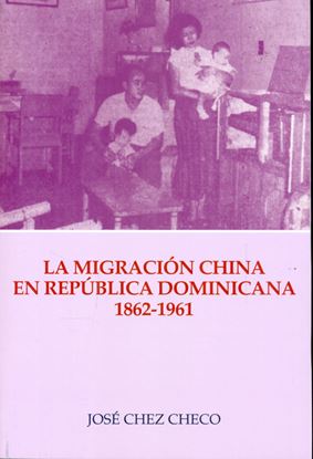 Imagen de LA MIGRACION CHINA EN REP. DOM. (1862