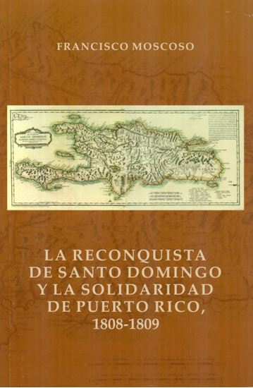 Imagen de LA RECONQUISTA DE SANTO DOMINGO Y LA S.