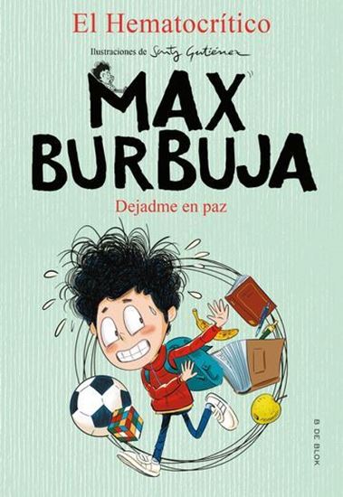 Imagen de DEJADME EN PAZ (MAX BURBUJA 1)