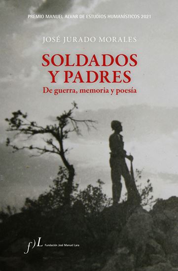 Imagen de SOLDADOS Y PADRES. DE GUERRA, MEMORIA