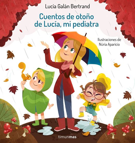 Imagen de CUENTOS DE OTOÑO DE LUCIA, MI PEDIATRA