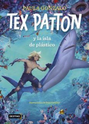 Imagen de TEX PATTON Y LA ISLA DE PLASTICO